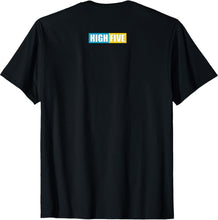 Load image into Gallery viewer, Black t-shirt with 'HIGH FIVE' logo on the back against a white background
